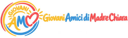 Giovani Amici di Madre Chiara Giovani Amici di Madre Chiara
